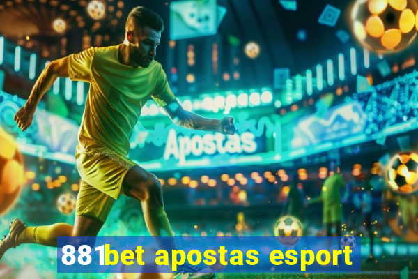 881bet apostas esport